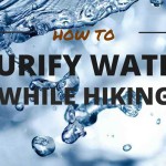 How to purify water while hiking