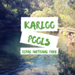 Karloo Pools Track Walk Royal National Park